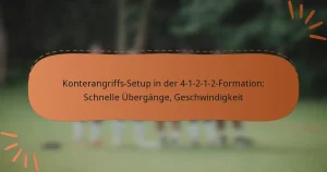 Konterangriffs-Setup in der 4-1-2-1-2-Formation: Schnelle Übergänge, Geschwindigkeit