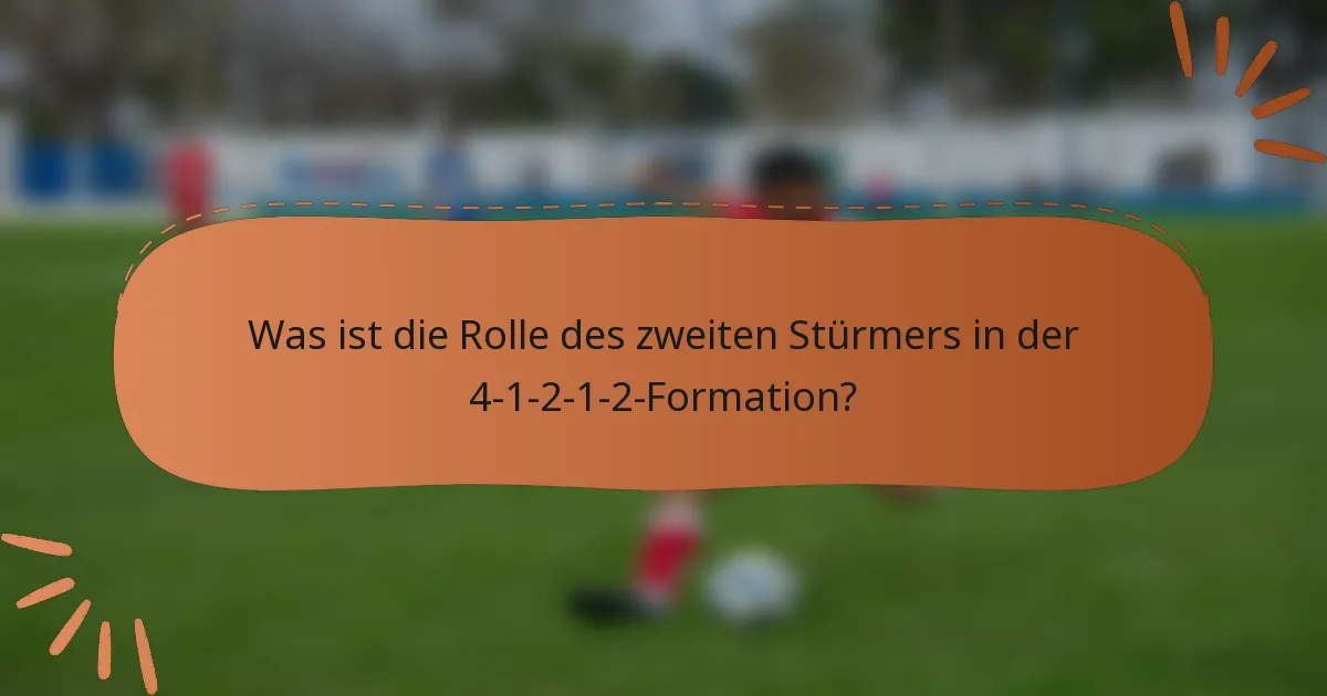 Was ist die Rolle des zweiten Stürmers in der 4-1-2-1-2-Formation?