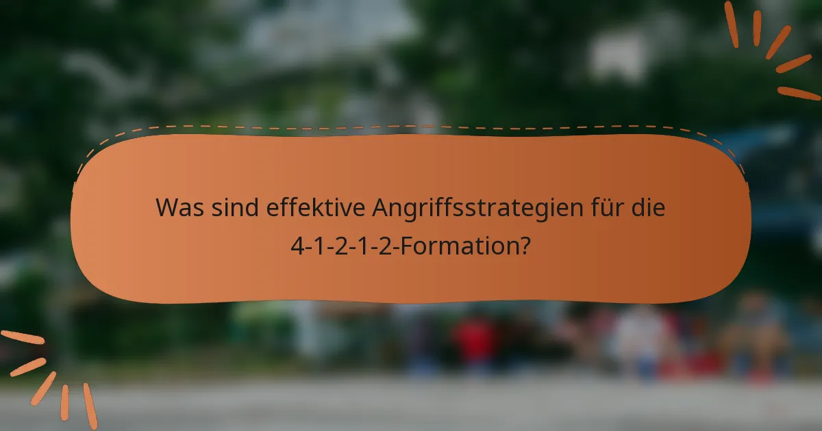 Was sind effektive Angriffsstrategien für die 4-1-2-1-2-Formation?